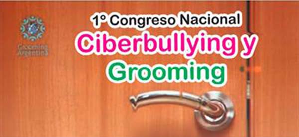 1º Congreso Nacional Ciberbullyng y Grooming