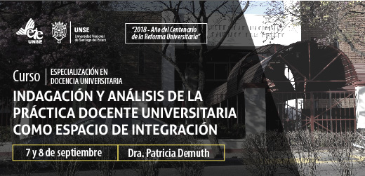 “Indagación y Análisis de la Práctica Docente Universitaria como Espacio de Integración”