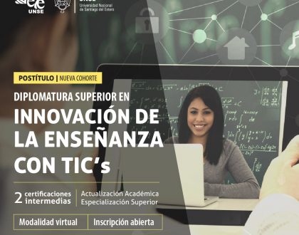 La Diplomatura en Innovación de la Enseñanza con TIC, abre una nueva cohorte 100% virtual.