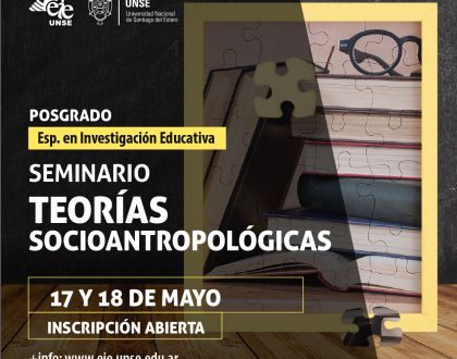 Invitan a asistir al seminario de posgrado “Teorías socio-antropológicas”﻿