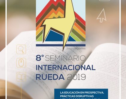 8º Seminario Internacional de Educación a Distancia: Inscripción abierta para expositores y disertantes