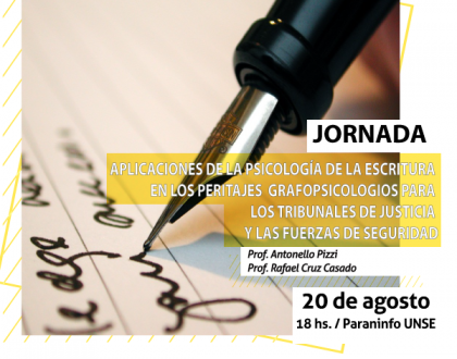 Jornada “Aplicaciones de la psicología de la escritura en los peritajes grafo psicológicos”﻿