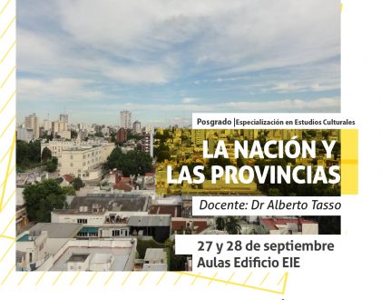 Seminario de Posgrado: La Nación y las Provincias