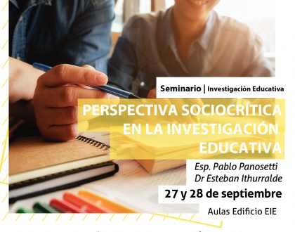 Asistí al seminario de Posgrado: Perspectiva Sociocrítica en la Investigación Educativa