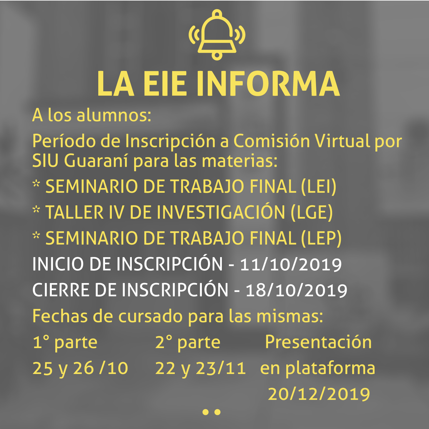 INFORMACIÓN IMPORTANTE ALUMNOS EIE-UNSE
