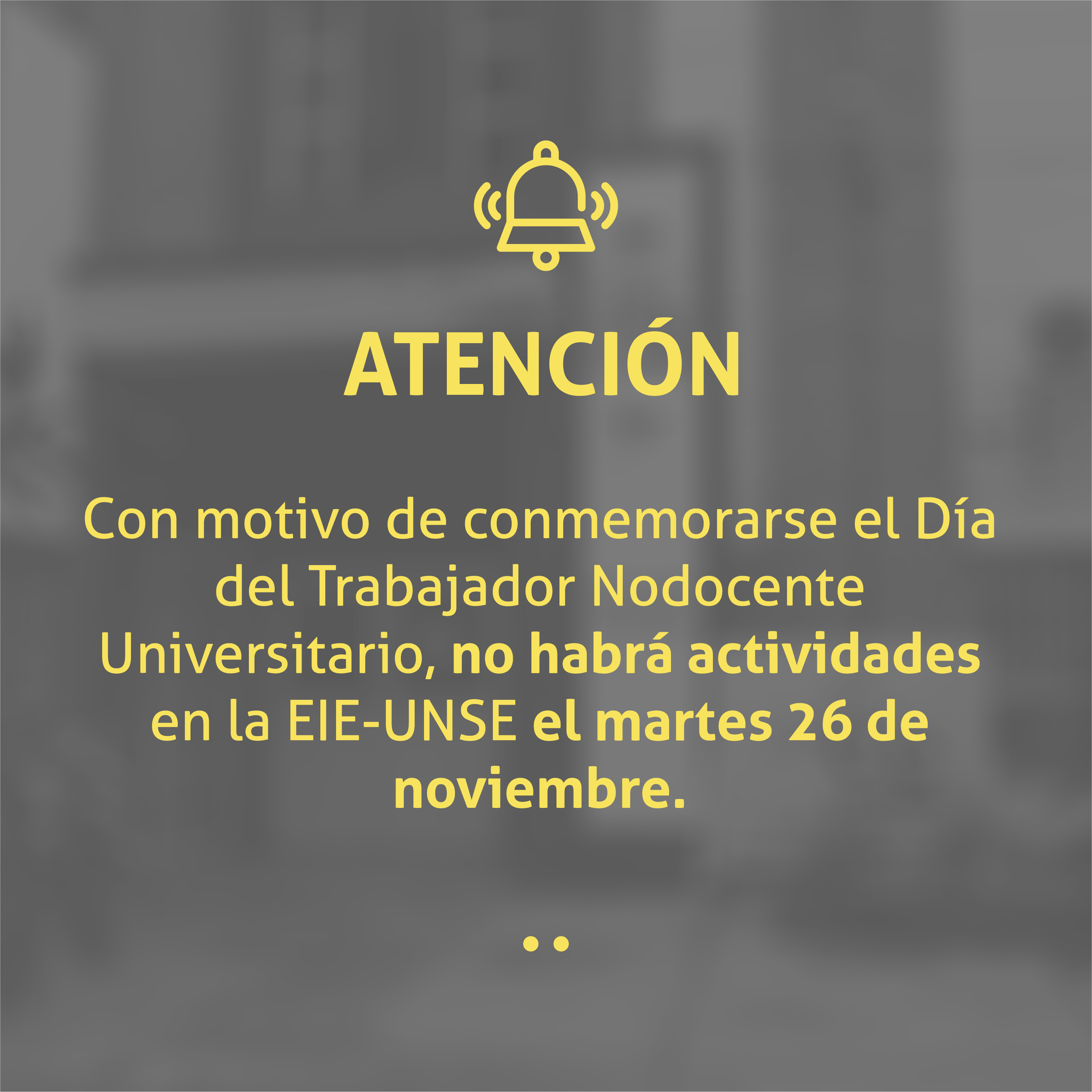 No habrá actividades el martes 26 de noviembre