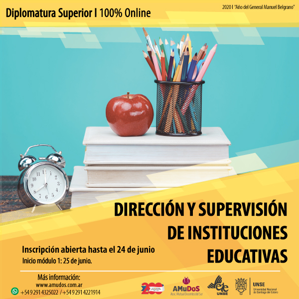 DIPLOMATURA SUPERIOR EN DIRECCIÓN Y SUPERVISIÓN DE INSTITUCIONES EDUCATIVAS