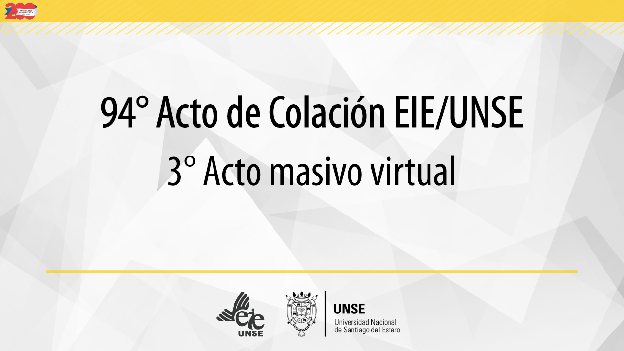 94° Acto de Colación Virtual - Parte III