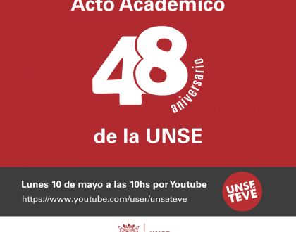 ACTO ACADÉMICO 48º ANIVERSARIO UNSE