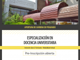 Pre-inscripción abierta a la Especialización en Docencia Universitaria - Cohorte 2021