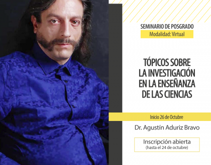 Inscripción abierta al seminario de posgrado "Tópicos sobre la investigación en la enseñanza de las ciencias"