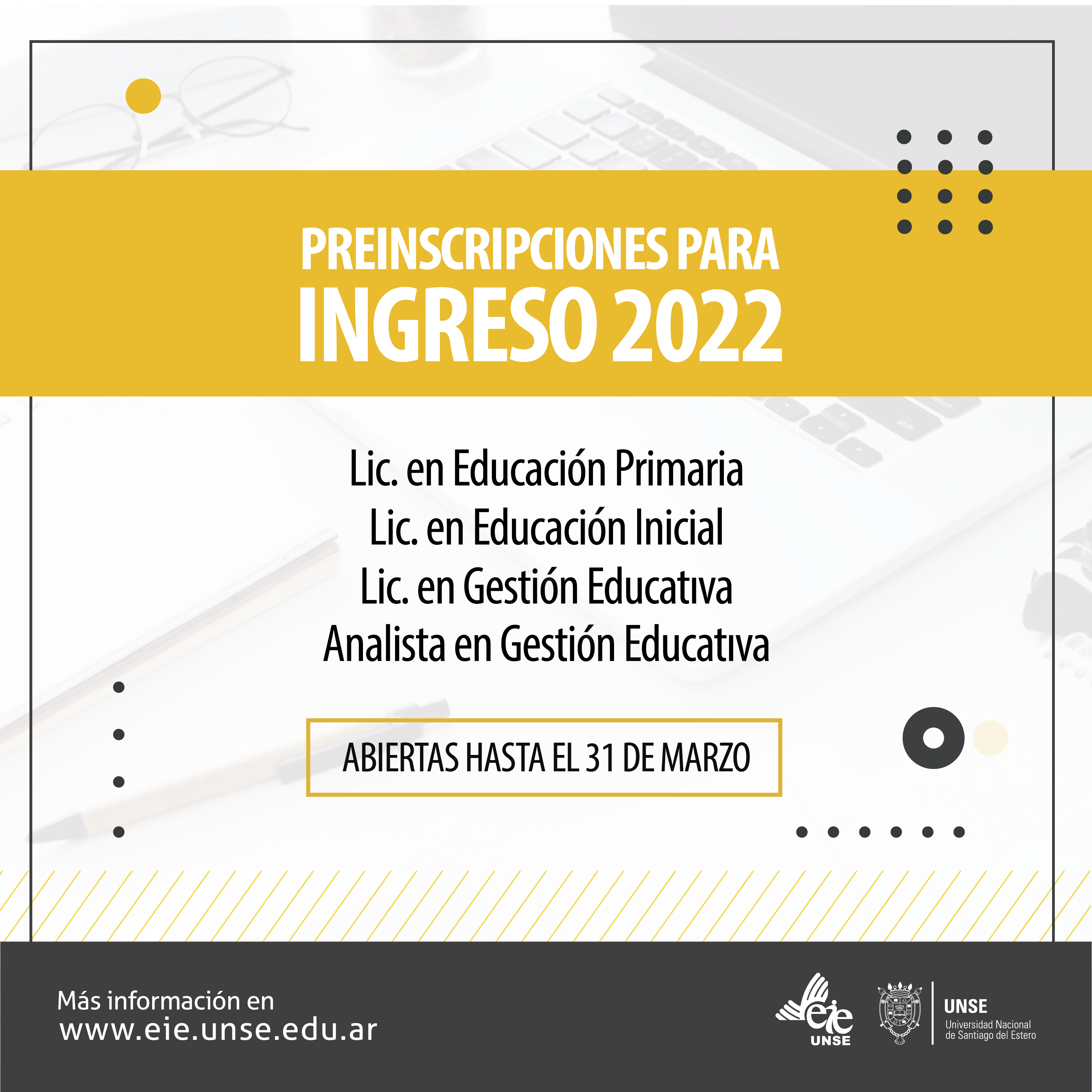 Preinscripciones Abiertas a las Carreras de Grado - 2022