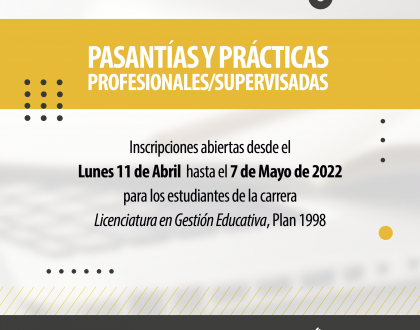 Iniciaron las inscripciones 2022 de las Pasantías y Prácticas Profesionales, Prácticas Supervisadas!!