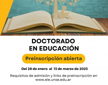 La EIE-UNSE anunció la fecha de preinscripción al Doctorado en Educación