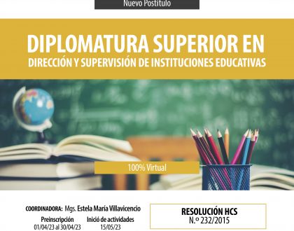DIPLOMATURA SUPERIOR DIRECCIÓN Y SUPERVISIÓN DE INSTITUCIONES EDUCATIVAS