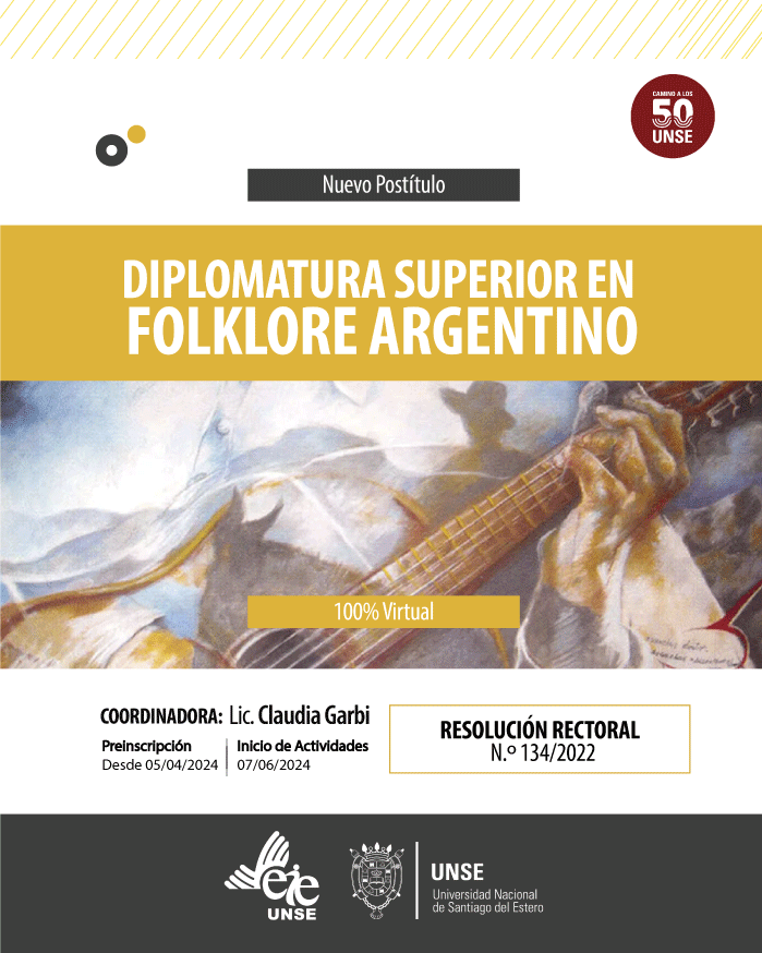 PREINSCRIPCIONES ABIERTAS A LA DIPLOMATURA SUPERIOR EN FOLKLORE ARGENTINO