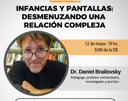 Conferencia: Infancias y pantallas: desmenuzando una relación compleja