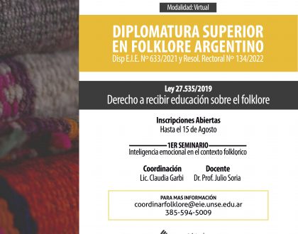 PREINSCRIPCIONES ABIERTAS A LA DIPLOMATURA SUPERIOR EN FOLKLORE ARGENTINO