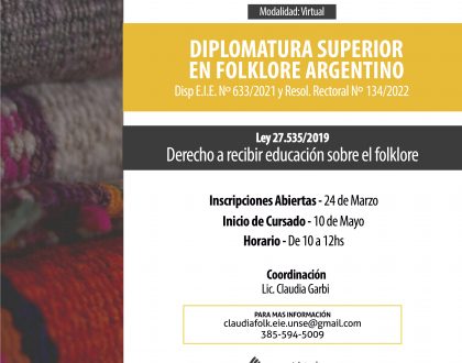 INSCRIPCIONES ABIERTAS A LA DIPLOMATURA SUPERIOR EN FOLKLORE ARGENTINO