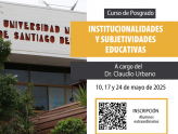 Curso "Institucionalidades y subjetividades educativas"