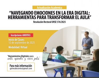 Actualización Académica: “Navegando Emociones en la Era Digital: Herramientas para Transformar el Aula”